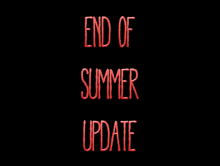 End of Summer (’26) Update